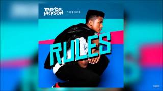 Trevor Jackson-Rules (Audio)