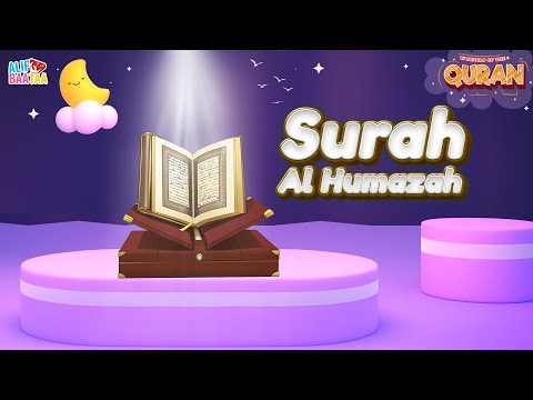 Surah Al Humazah - Wonders of the Quran