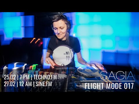 Fligh Mode 017 | Sagia @Techno.FM