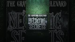 Prepare for all that&#39;s wicked as #graveyard #boulevard releases their new #single &#39;Necrotic Secrets&#39;