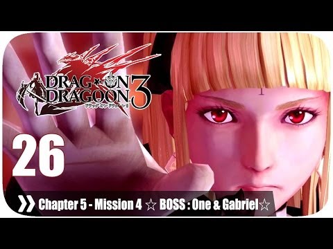 ドラッグ オン ドラグーン3 (Drakengard 3) - Pt. 26 [Chapter 5 '砂の国' Mission 4 - BOSS One & Gabriel]