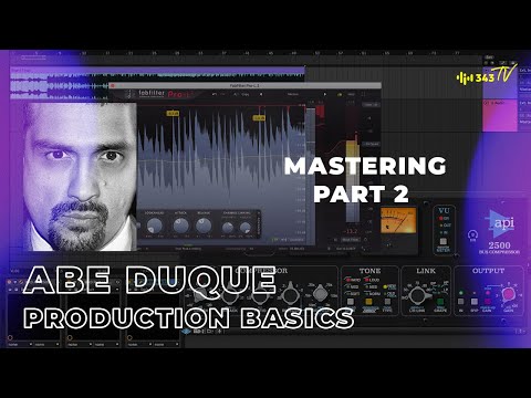 Alternative Mastering Techniques | Production Basics with Abe Duque