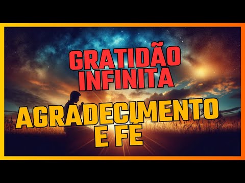 Gratidão Infinita: Elevando o Coração em Agradecimento e Fé