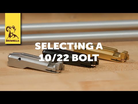 Quick Tip: Which 10/22 Bolt is Right for You?