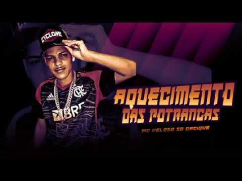 MC VELOSO SO CACIQUE _ AQUECIMENTO DÁS POTRANCAS