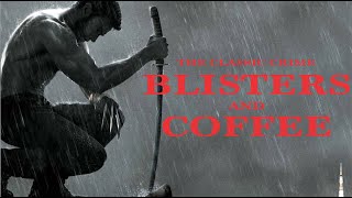 The Wolverine: Blisters and Coffee   1080p