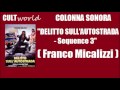 Franco Micalizzi (Delitto sull'autostrada - Sequence 3)