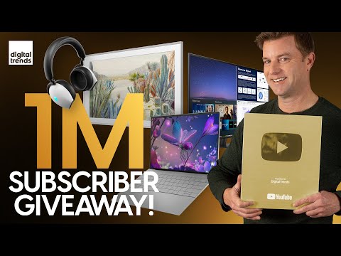 Digital Trends 1,000,000 YouTube Subscriber Giveaway! 🎉