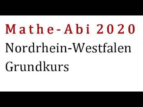 Mathe-Abi NRW Pflichtteil (GK) 2020 durchgerechnet