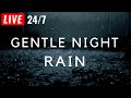 🔴 Gentle NIGHT RAIN Black Screen to Sleep FAST, Beat Insomnia. Relax, Study to Rain LIVE 24/7