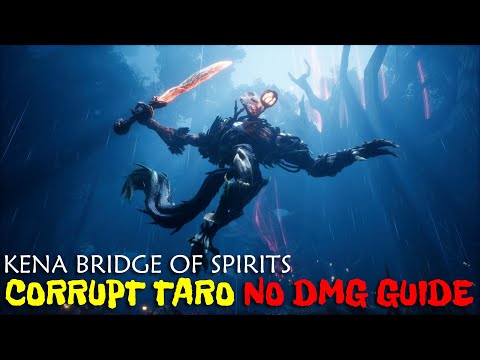 Kena Bridge of Spirits - How to Beat the Corrupt Taro Boss Fight - No Damage Commentary Guide