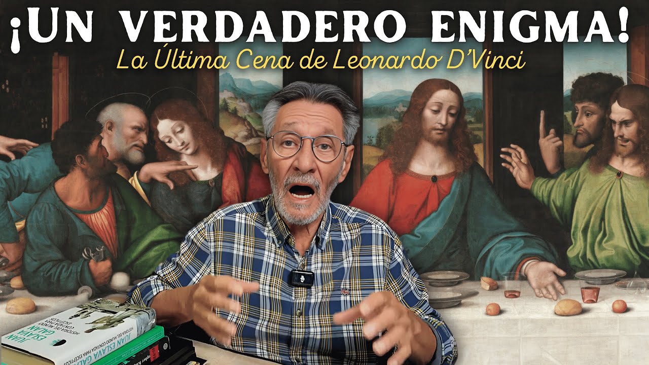 La Última Cena de Leonardo D’Vinci: ¡Un verdadero enigma!