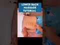 TUTORIAL Zur Massage Des Unteren Rückens ‍ ️ Einfach Und Effektiv MassageTutorial