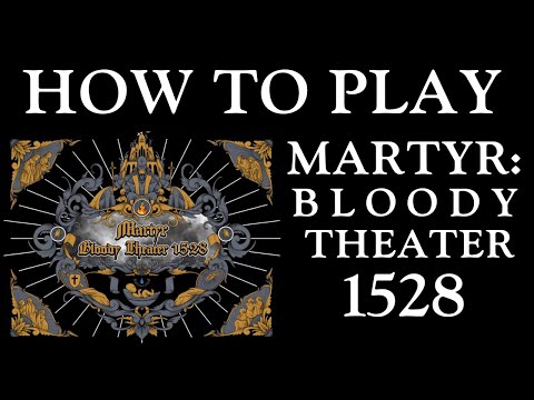 Learn how to set up and play Martyr: Bloody Theater 1528