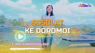 Download lagu SOSOLAT KE DOROMOI T'ARY PANDENSOLANG(MUSIC WAYASE MALUKU UTARA) mp3