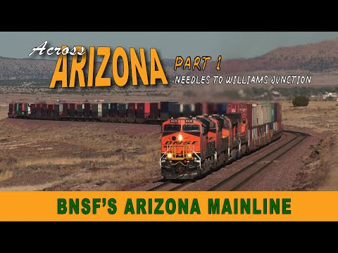 Across Arizona Part 1 [BNSF'S ARIZONA MAIN LINE]