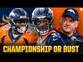 Is it Championship or BUST for the Broncos this season? | CBS Sports HQ