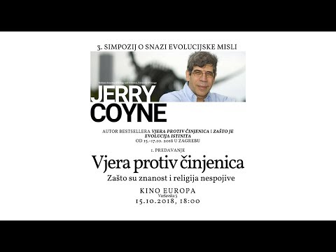 Jerry Coyne: Faith versus Fact (Vjera protiv činjenica) - Zagreb, kino Europa, 15. 10. 2018.
