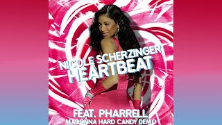 Nicole Scherzinger &amp; Pharrell - Heartbeat (Madonna Demo) [Hard Candy Demo]