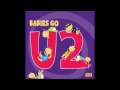 Babies Go U2 - With Or Without You