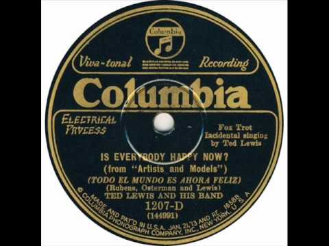 Ted Lewis and his Orchestra  Is Everybody Happy Now?  1928