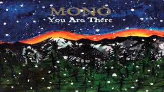 Mono - The Flames Beyond the Cold Mountain
