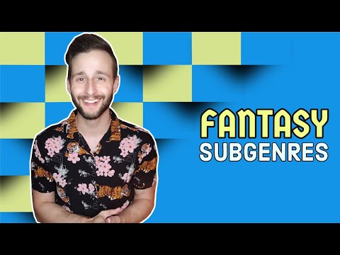 Fantasy Subgenres | A Beginner's Guide to SFF