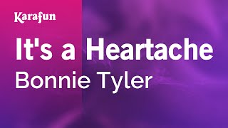 It&#39;s a Heartache - Bonnie Tyler | Karaoke Version | KaraFun
