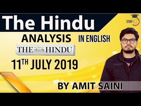 English 11 JULY 2019 - The Hindu Editorial News Paper Analysis [UPSC/SSC/IBPS] Current Affairs