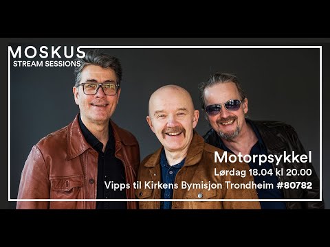 Moskus Sessions - Motorpsykkel