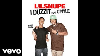 Lil Snupe - iDuzzit ft. C'Nyle