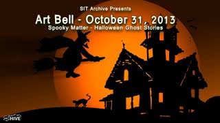 Art Bell's Dark Matter - Spooky Matter Ghost Stories