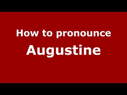 How to pronounce Augustine (Greek/Greece) - PronounceNames.com