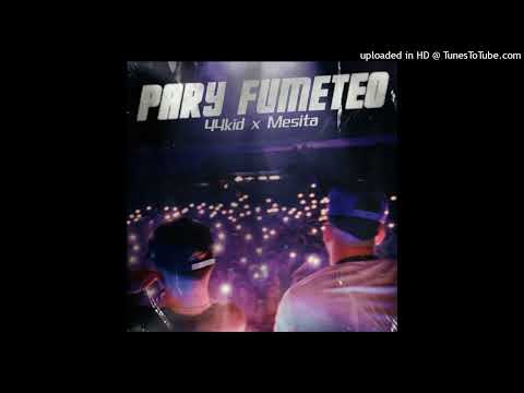 44 Kid Ft. Mesita - Pary Fumeteo
