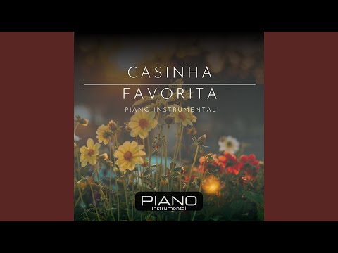 Casinha Favorita: Piano Instrumental