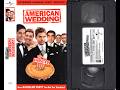 Opening Closing To American Wedding US VHS 2004 Unrated