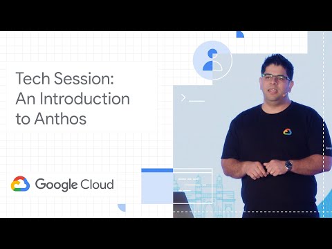 An introduction to Anthos (Google Cloud Community Day ‘19)