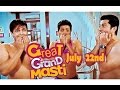Great Grand Masti 2016 Ritesh Deshmukh Aftab Shivdasani Vivek Oberoi Rel On 22nd July 2016