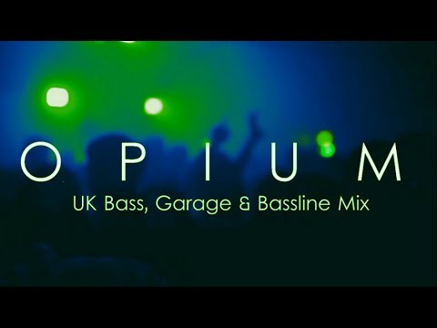 UK Bass & Bassline Mix - FEBRUARY 2018 (DJ OPIUM)