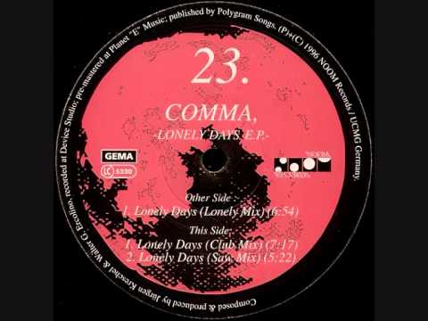 Comma - Lonely Days (Club Mix) NOOM RECORDS