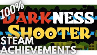 [STEAM] 100% Achievement Gameplay: Darkness Shooter