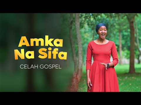 Amka na Sifa Official Video | Celah Gospel | All Rights Reserved