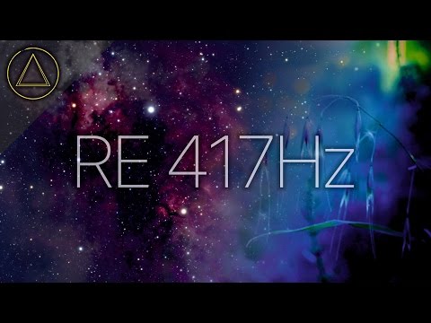 417 Hz FREQUENZA BENEFICA - Lascia andare il passato e agevola il cambiamento - DNA REPAIR