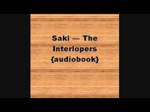 Saki — The Interlopers {audiobook} - 2017
