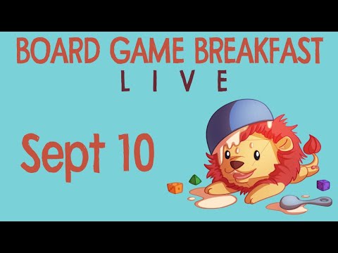 Board Game Breakfast LIVE (Sept 10)