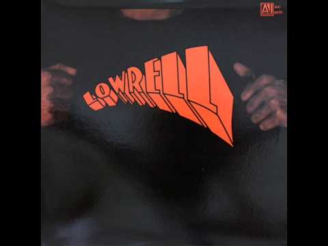 Lowrell - You're Playing Dirty