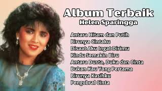 Download lagu Helen Sparingga Album Terbaik | Lagu Lawas 80an Terpopuler, Antara Hitam Dan Putih, Birunya Cintaku mp3