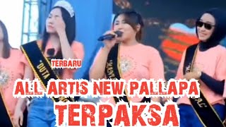 Download lagu TERBARU_ALL ARTIS_NEW PALLAPA_TERPAKSA mp3