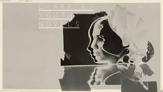 Lykke Li - Melodies &amp; Desires (Instrumental)