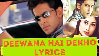 Download lagu Deewana Hai Dekho Lyrics| Hrithik Roshan |Kareena Kapoor mp3